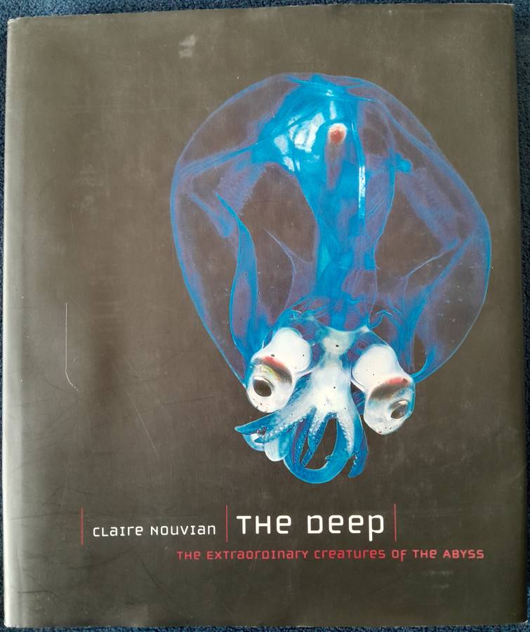 Claire Nouvian The Deep (Sea) - Collector's Item - Extraordinary book with amazing pictures!