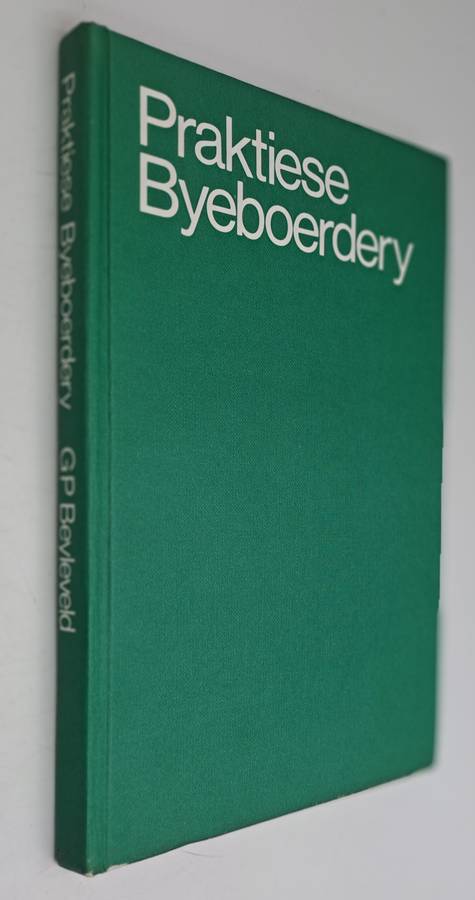 Pre-Owned : Praktiese Byeboerdery in Suid Afrika-GP Beyleveld ISBN 0 628 00965 8 (Bee keeping)
