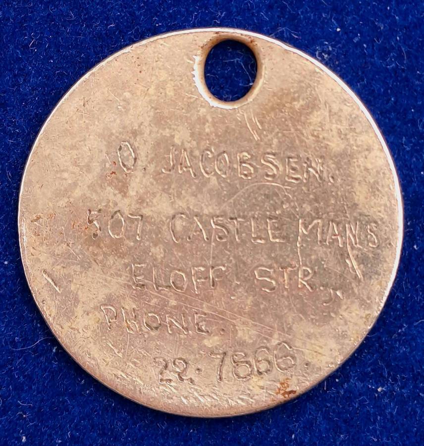 1930's Dog Tag -Engraved -Castle Mans Eloff Street Phone 22-7866(Johannesburg Castle Mansions)