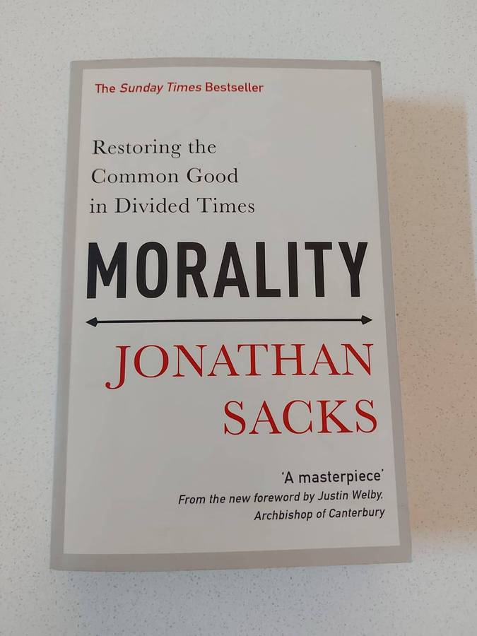 Morality: Restoring the Common Good in Divided Times by Jonathan Sacks