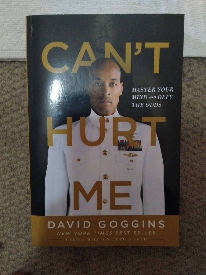 Can't Hurt Me- David Goggins