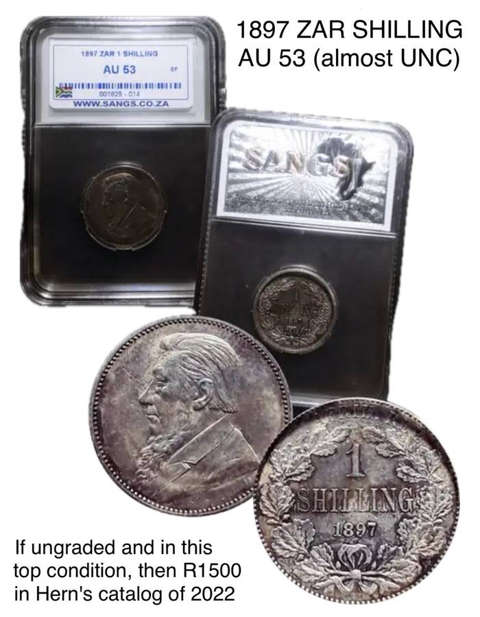 1897 ZAR Shilling. Graded AU 53, a top condition