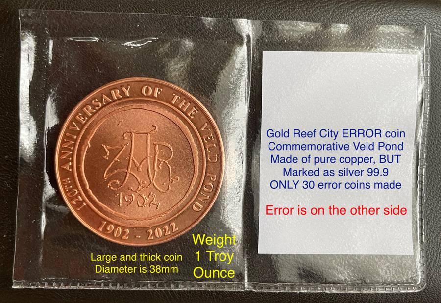 A very rare and interesting 1902 - 2022 Gold Reef City error coin. Only 30 made like this.