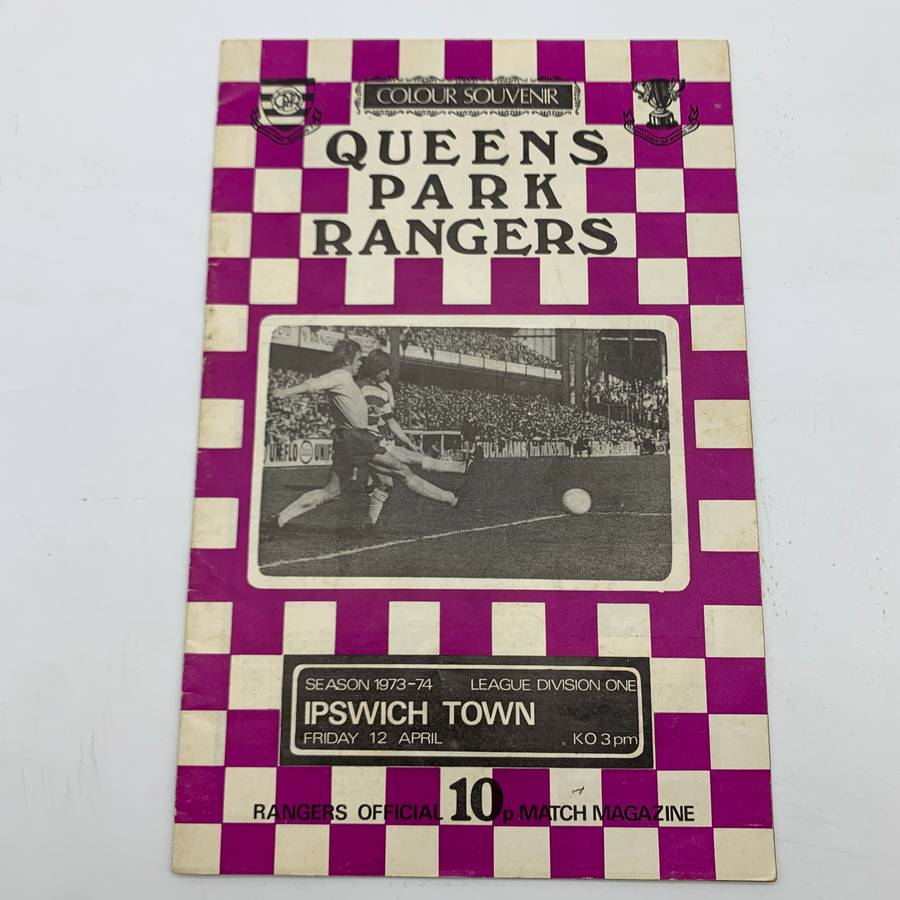 Soccer  '1973/4 Queens Park Rangers vs Ipswich Town' Official Programme