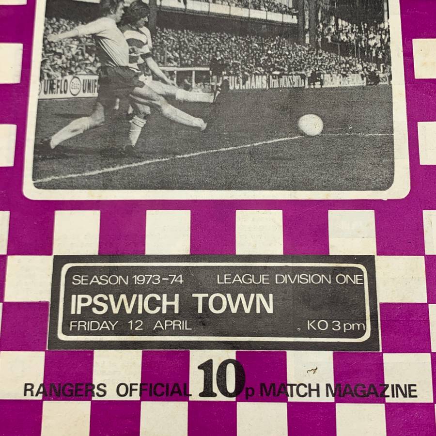 Soccer  '1973/4 Queens Park Rangers vs Ipswich Town' Official Programme
