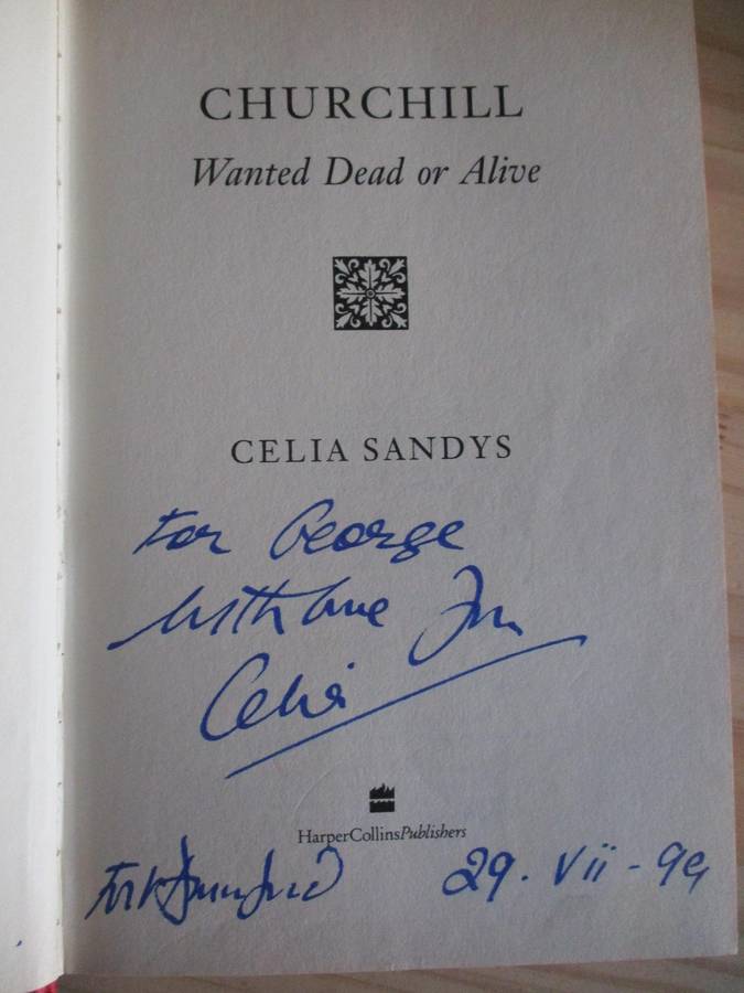 CHURCHILL WANTED DEAD OR ALIVE. Inscribed and Signed by his granddaughter, author, Celia Sandys