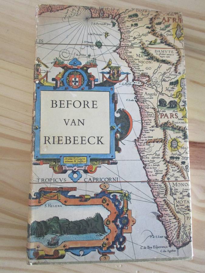 BEFORE VAN RIEBEECK - Callers at South Africa from 1488 to 1652
