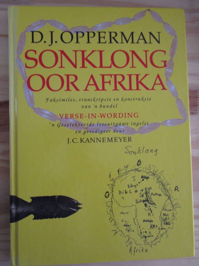 DJ Opperman - Sonklong in Afrika. Verse in wording (geselekteer deur JC Kannemeyer)