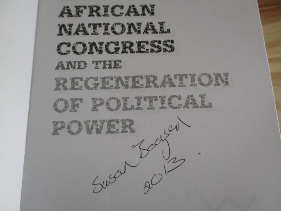 The African National Congress and the Regeneration of Political Power. SIGNED Susan Booysen