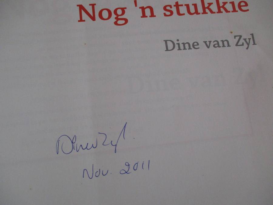 Nog 'n stukkie - Geteken Dine van Zyl