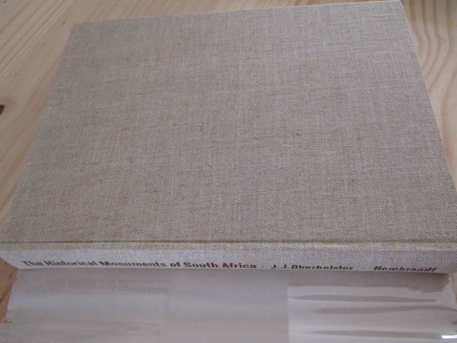 THE HISTORICAL MONUMENTS OF SOUTH AFRICA  J.J. Oberholster