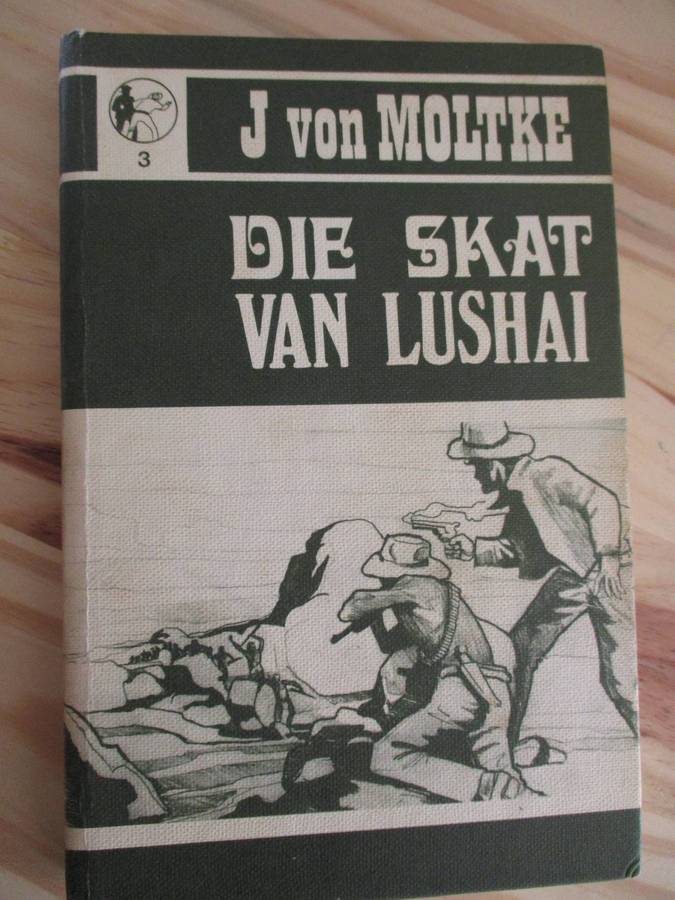 Die skat van Lushai - J von Moltke