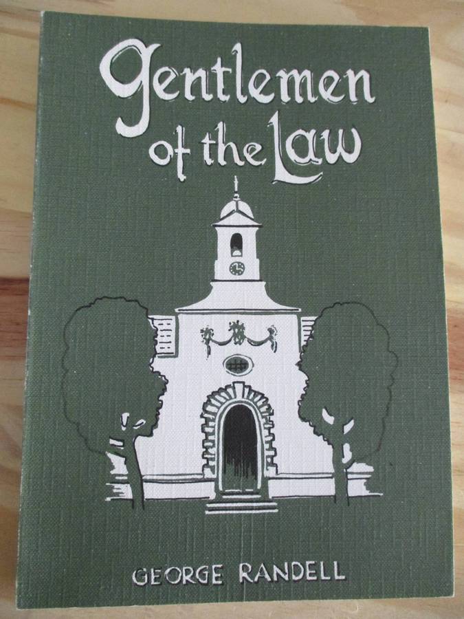 SIGNED. Gentlemen of the Law  George Randell