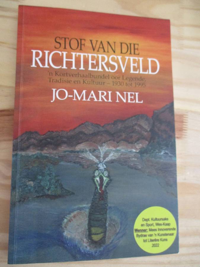 Stof van die Richtersveld Kortverhalebundel oor Legende, Tradisie en Kultuur 1930 tot 1995 J-M Nel
