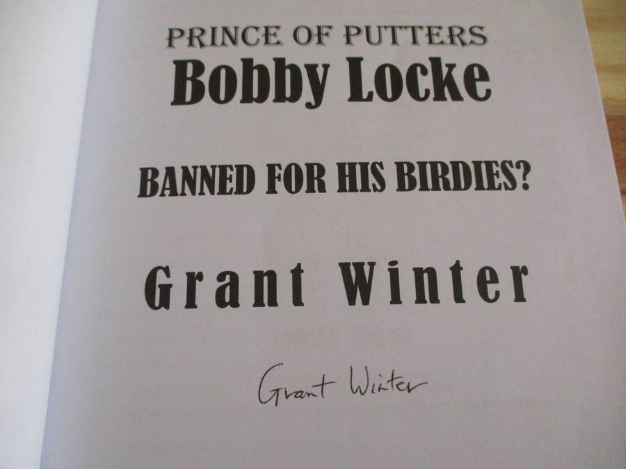 SIGNED. Prince of Putters  Bobby Locke