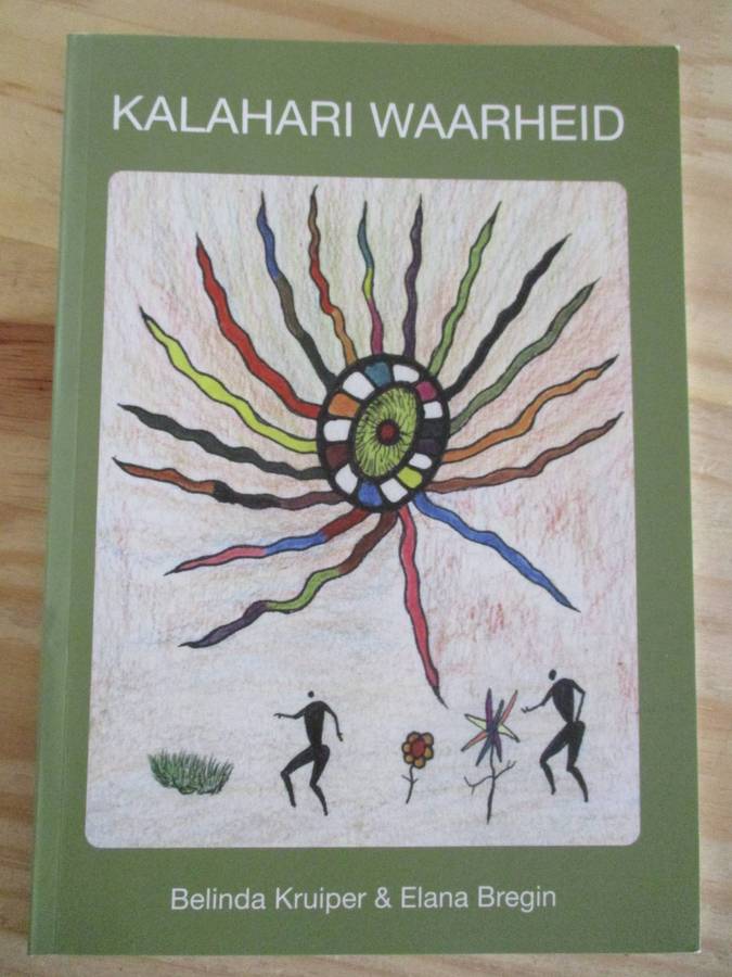 Kalahari Waarheid - Belinda Kuiper & Elana Bregin