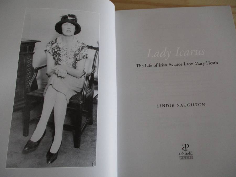 LADY ICARUS - The Life of Irish Aviator Lady MARY HEATH