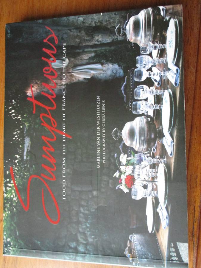 Sumptuous Food from the heart of France to Cape Town  Marlene van der Westhuizen