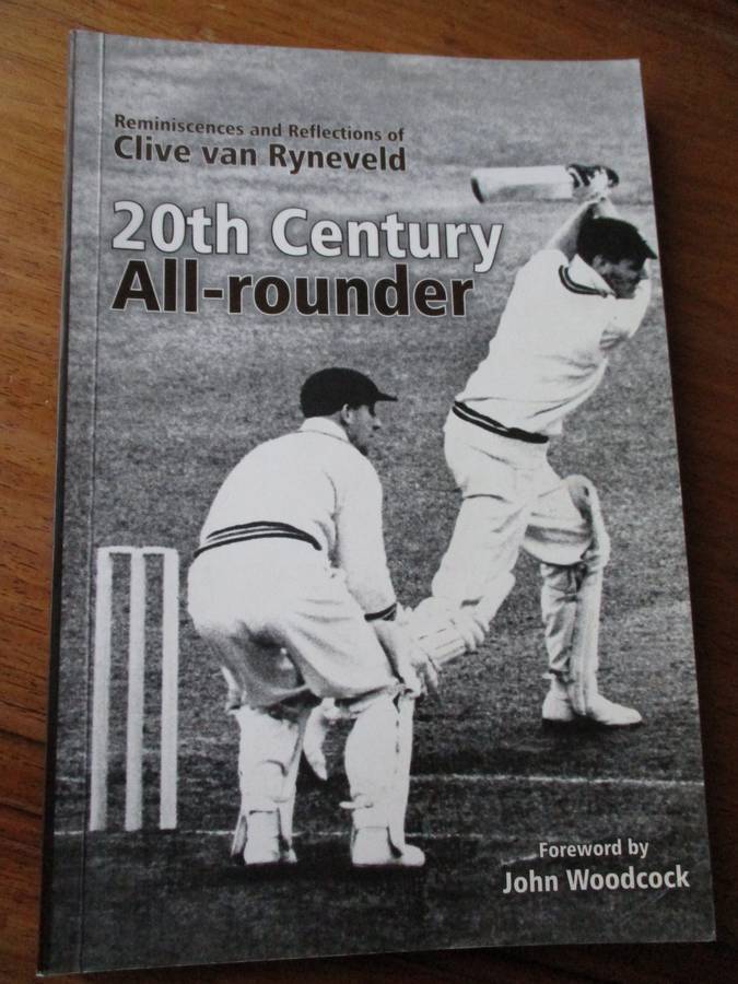 SIGNED. 20th Century All-rounder  Clive van Ryneveld