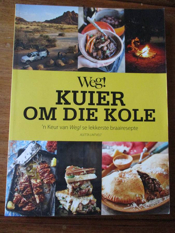 Weg! Kuier om die kole  Aletta Lintvelt