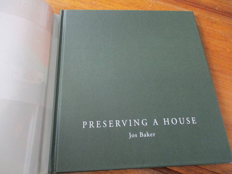 Preserving a House  Jos Baker
