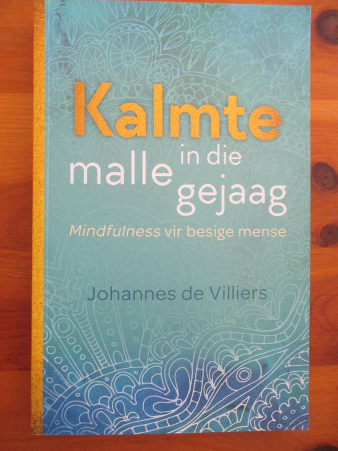 Kalmte in die malle gejaag  Johannes de Villiers
