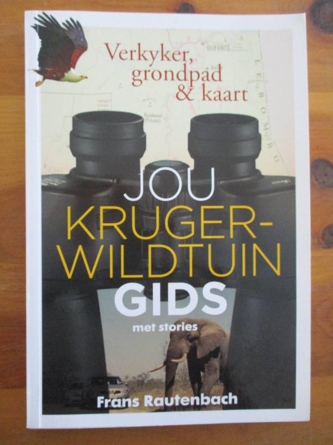 JOU KRUGERWILDTUIN GIDS met stories  Verkyker, grondpad & kaart  Frans Rautenbach