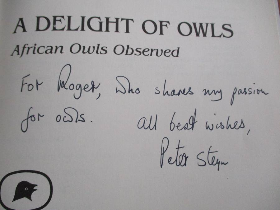 SIGNED.  Delight of Owls African Owls observed Peter Steyn