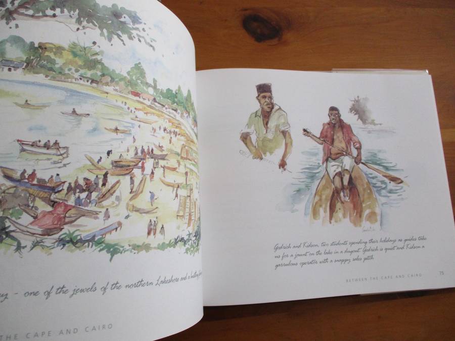 SIGNED. Between the Cape and Cairo  Tony Grogan paints Malawi