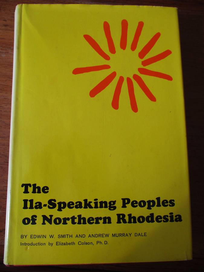 The Ila-Speaking People of Northern Rhodesia, Volume II