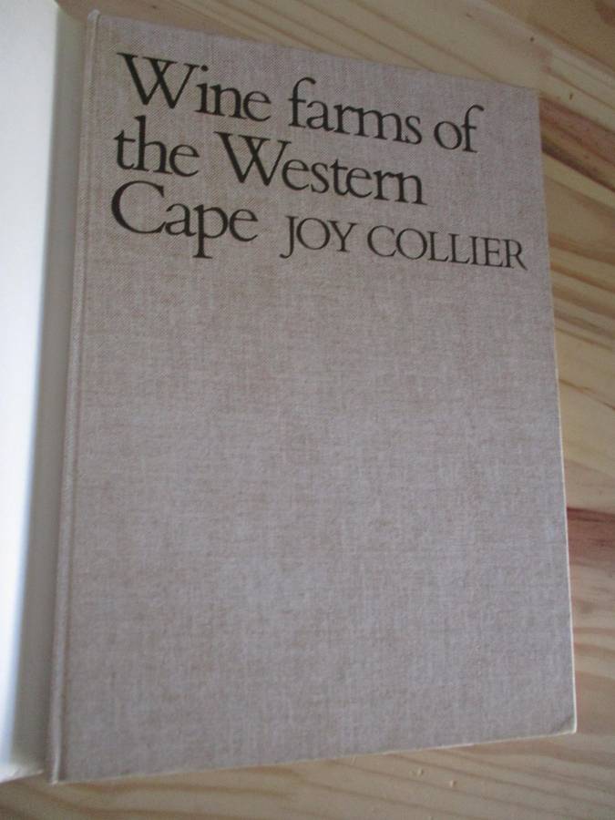Wine Farms of the western Cape - SIGNED No 621/1500 - Joy Collier
