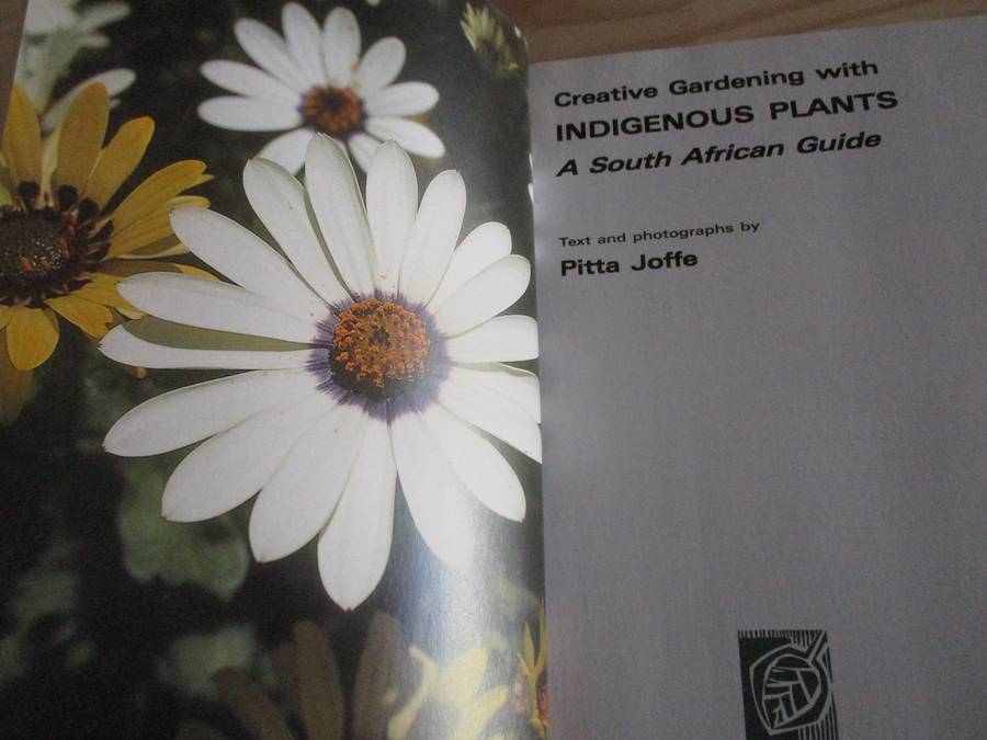 Creative Gardening with INDIGENOUS PLANTS - A South African Guide