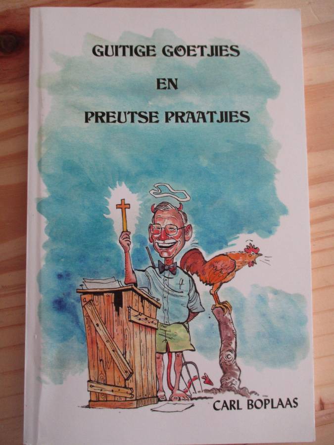 Guitige Goetjies en Preutse Praatjies - Carl Boplaas
