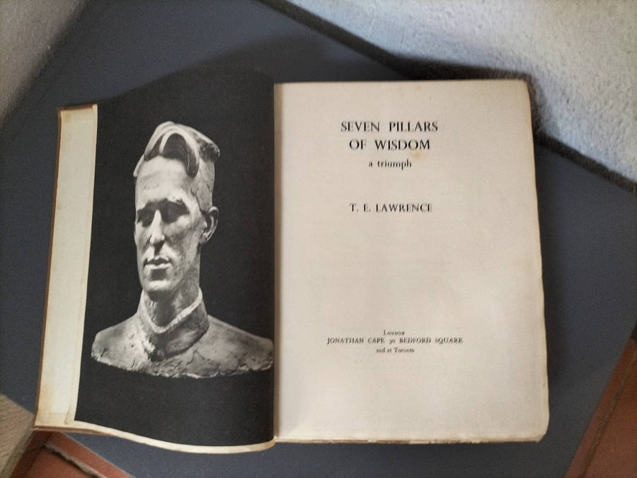 Seven Pillars of Wisdom: A Triumph by T.E. Lawrence