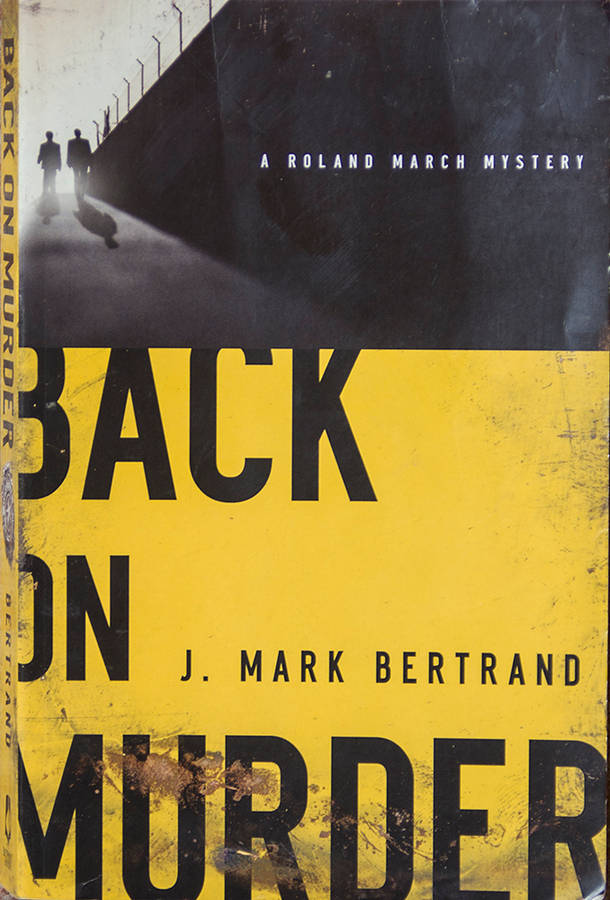 Back on Murder by J Mark Bertrand
