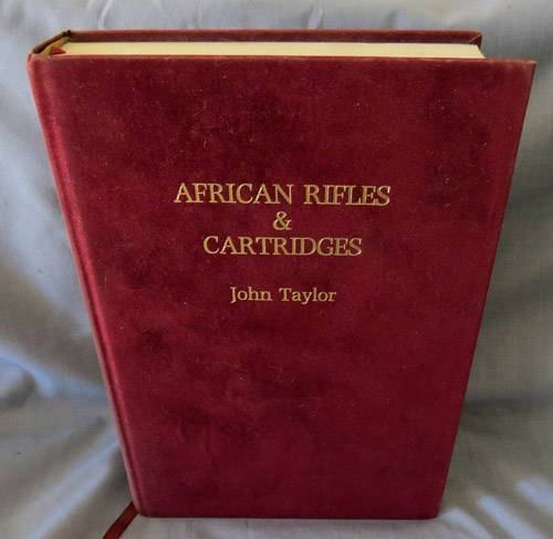 African Rifles & Cartridges  John Taylor