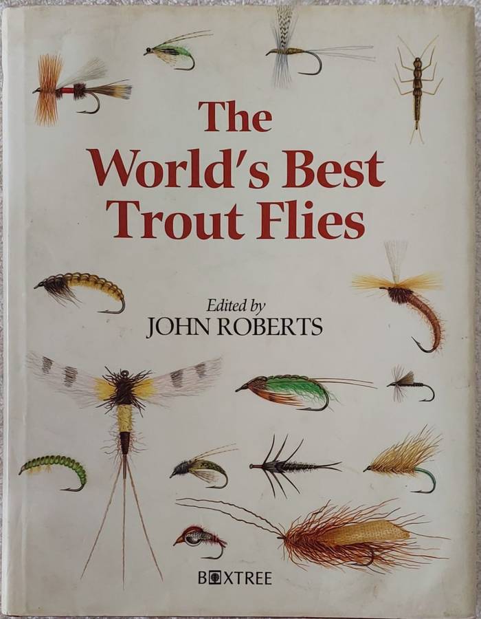 "The World's Best Trout Flies" by J. Roberts