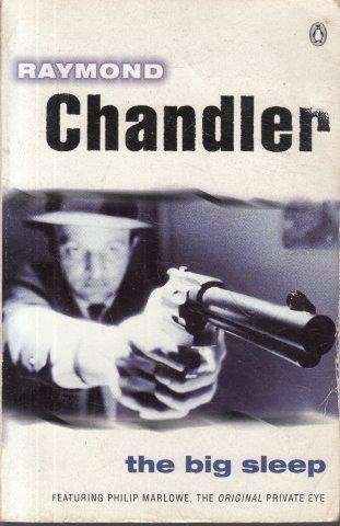 The Big Sleep - Chandler, Raymond