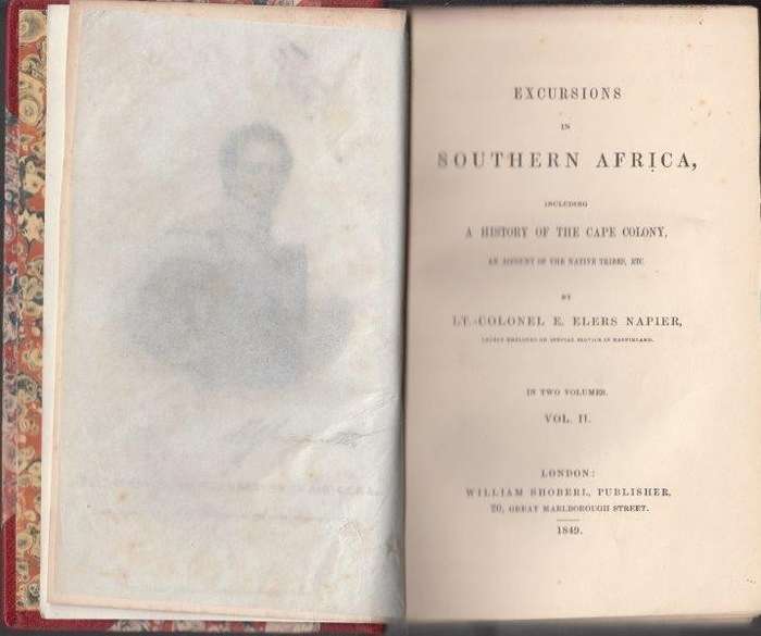 Excursions in Southern Africa 2 Vols - Napier, Lt-Clonel E. Elers
