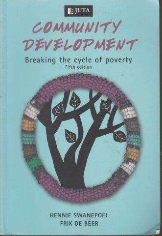 Community Development: Breaking The Cycle Of Poverty - Hennie Swanepoel