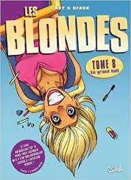 Les Blondes, Tome 8: Le Grand Huit - Gaby & Dzack