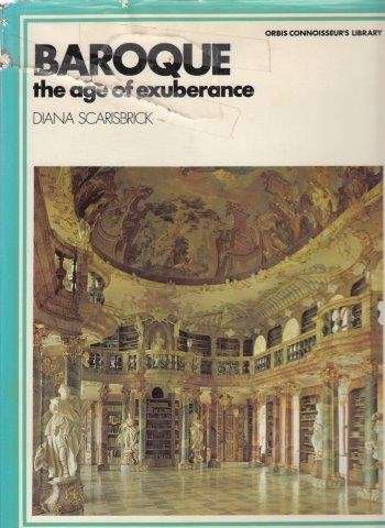 Baroque - The Age of Exuberance - Scarisbrick, Diana