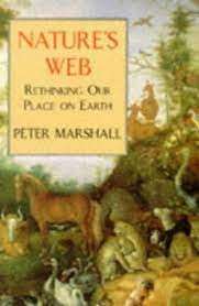 Nature's Web: Exploration Of Ecological Thinking - Marshall, Peter H.