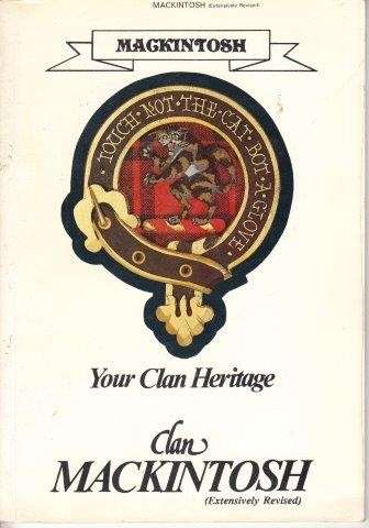 Your Clan Heritage: Clan Mackintosh (Pamphlet) - McNie, Alan