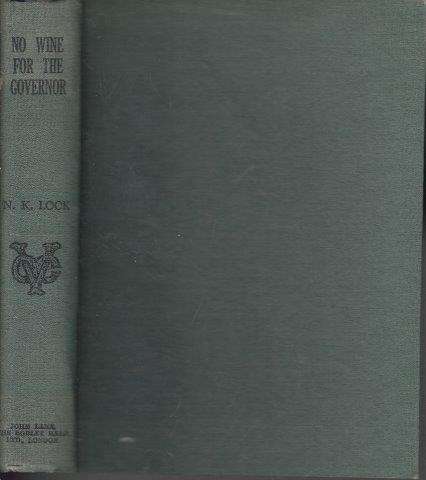 No Wine for the Governor (Hardcover) - Lock, N. K.