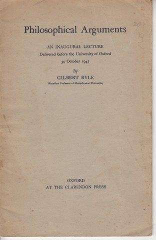 Philosophical Arguments - An Inaugural Lecture (Pamphlet) - Ryle, Gilbert