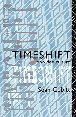 Timeshift: On Video Culture - Cubitt, Sean