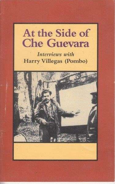 At The Side Of Che Guevara (Pamphlet) - Villegas, Harry