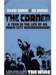The Corner - Simon, David & Burns, Ed