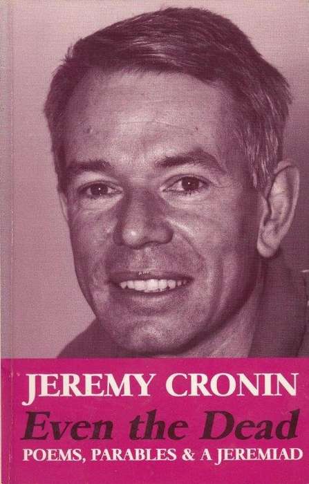Even The Dead: Poems, Parables and a Jeremiad - Cronin, Jeremy
